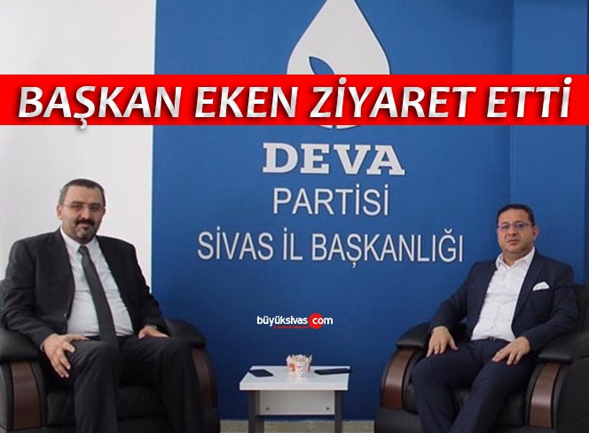 STSO Başkanı Mustafa Eken DEVA Partisi’ni Ziyaret Etti
