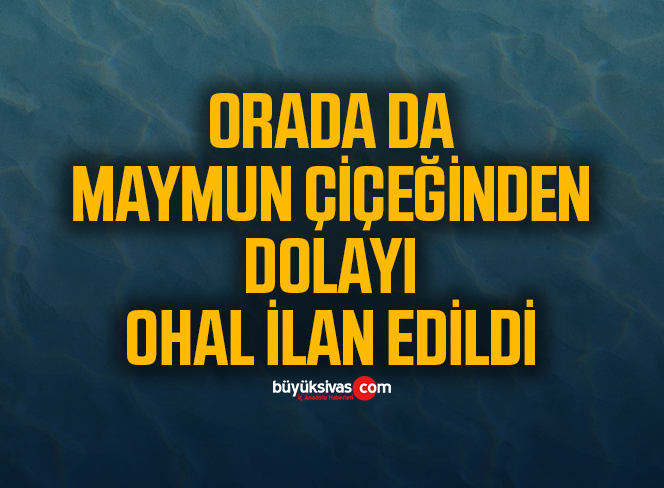 Orada Maymun Çiçeğinden OHAL İlan Edildi!