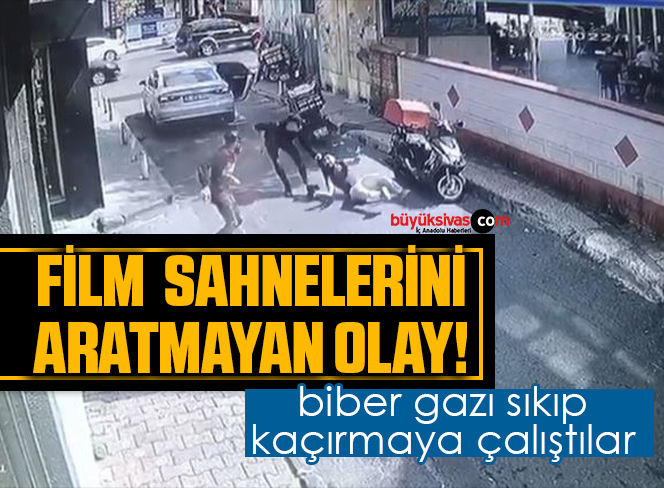 Film sahnelerini aratmayan olay! Biber gazı sıkıp kaçırmaya çalıştılar!
