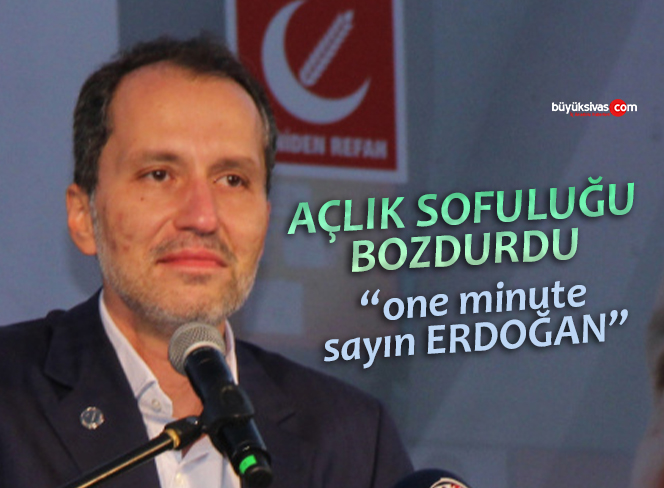 Erbakan: One minute Sayın Erdoğan