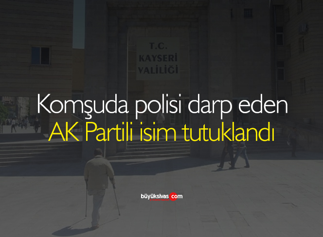 polisi darp eden AK Partili