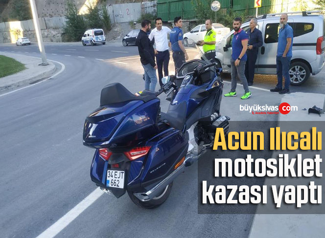 Acun Ilıcalı motosiklet kazası yaptı