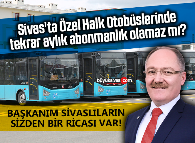 Sivaslılar otobüslerde sınırsız biniş talep ediyor