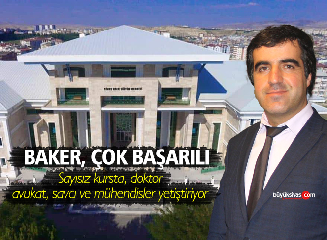 Ramazan Baker öncülüğünde Sivas Halk Eğitim Merkezi fark yaratıyor