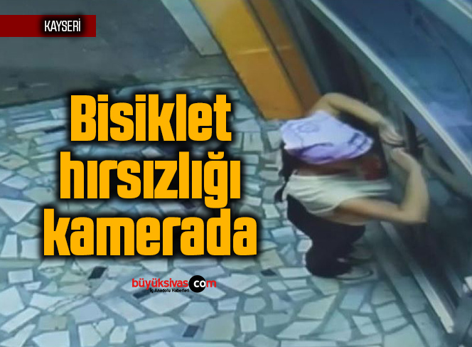 Bisiklet hırsızlığı kamerada