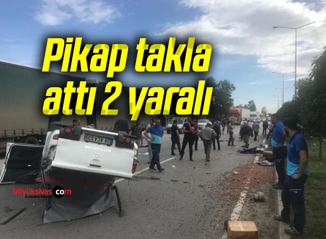 Pikap takla attı: 2 yaralı