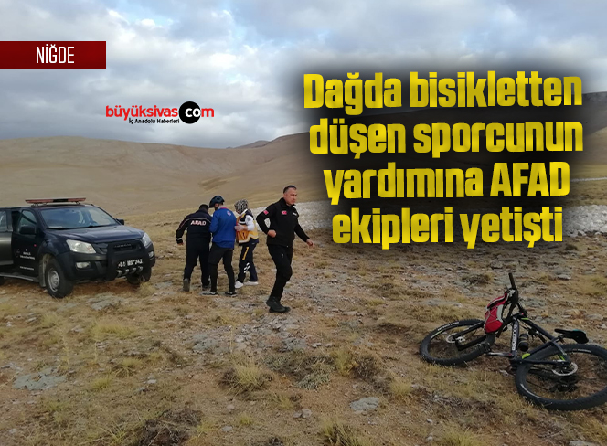Dağda bisikletten düşen sporcunun yardımına AFAD ekipleri yetişti