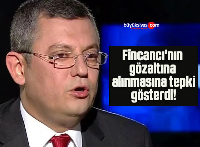 CHP’li Özel’den Fincancı’nın gözaltına alınmasına tepki!