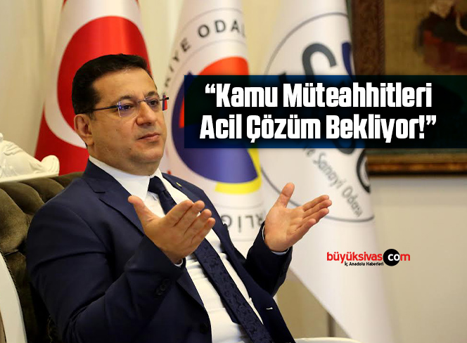 Kamu Müteahhitleri Acil Çözüm Bekliyor!