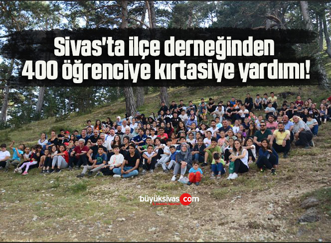 Sivas’ta ilçe derneğinden 400 öğrenciye kırtasiye yardımı!