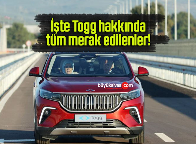 İşte Togg hakkında tüm merak edilenler!