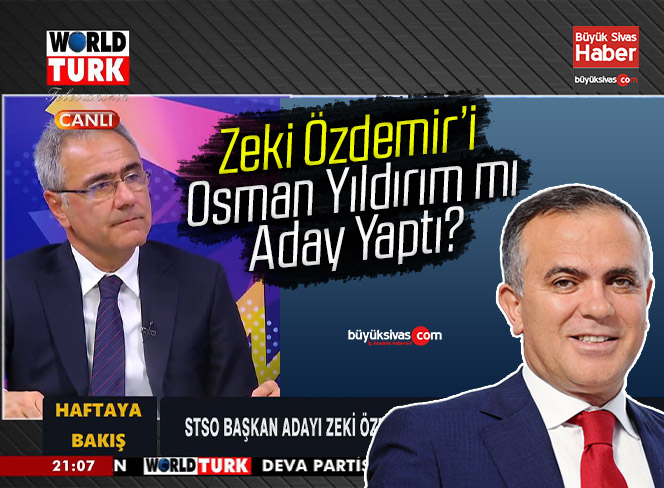 STSO Başkan adayı Zeki Özdemir’i Osman Yıldırım mı aday çıkardı?