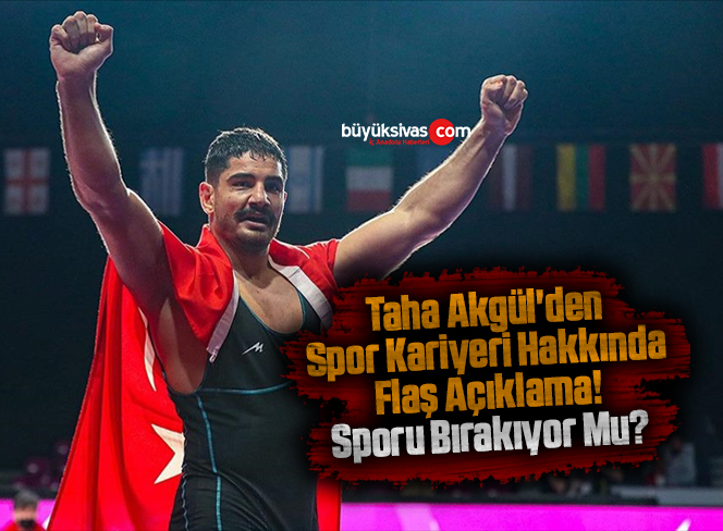 Taha Akgül’den Spor Kariyeri Hakkında Flaş Açıklama! Sporu Bırakıyor Mu?