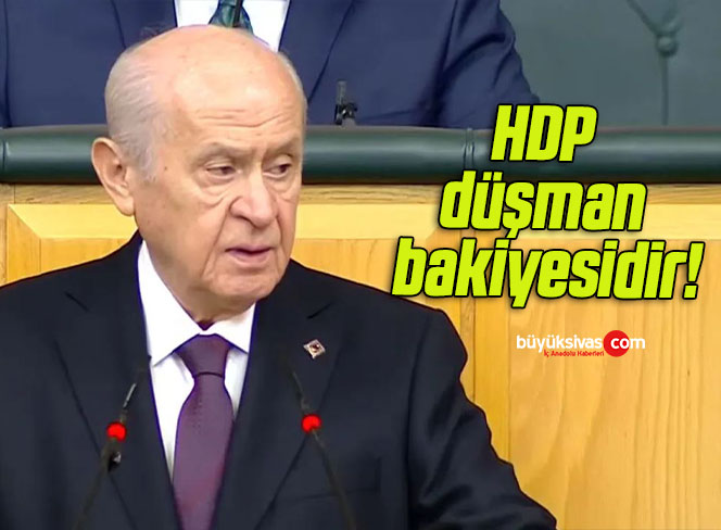 HDP düşman bakiyesidir!