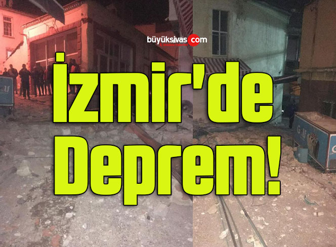 İzmir’de Deprem!