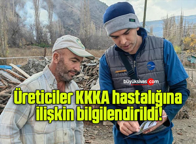 Üreticiler KKKA hastalığına ilişkin bilgilendirildi!