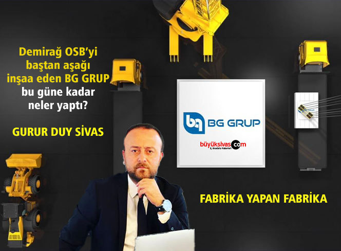 Sivas BG Grup Neler Yaptı?