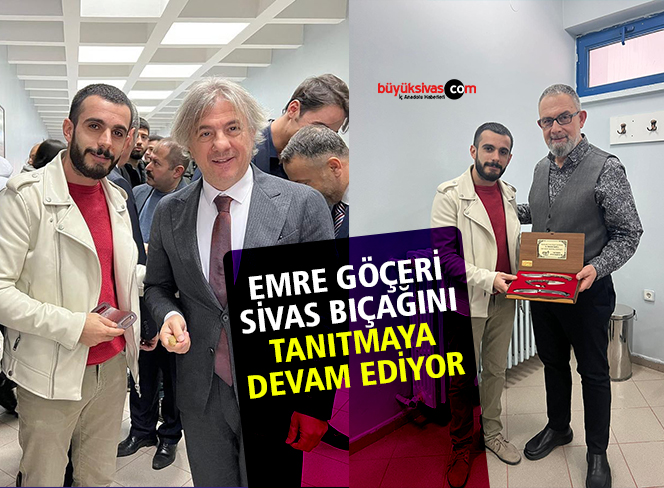 Emre Göçeri’den Demircan ve Sadri’ye hediye Sivas bıçağı