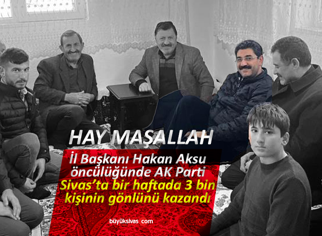 Ak Parti bir haftada 3 bin kişinin gönlünü kazandı!