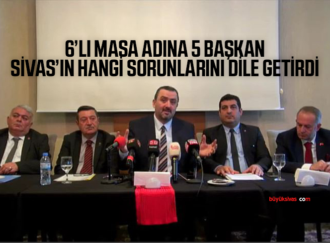 Millet İttifakı Sivas İl Başkanları Sivas’ta Ortak Basın Toplantısı Düzenledi