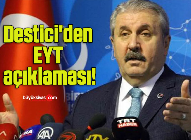Destici’den EYT açıklaması!