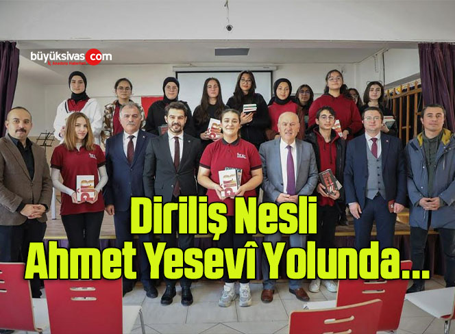 Diriliş Nesli Ahmet Yesevî Yolunda…