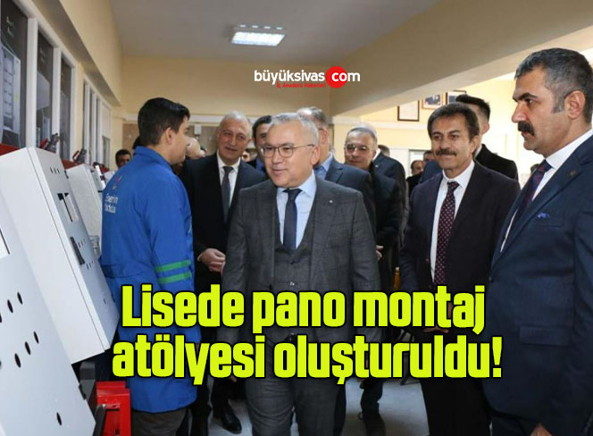Lisede pano montaj atölyesi oluşturuldu!