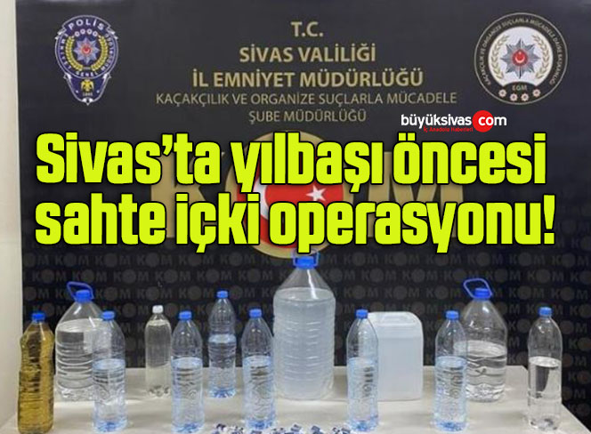 Yılbaşı öncesi sahte içki operasyonu!
