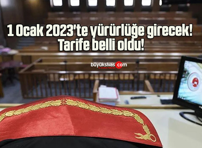 1 Ocak 2023’te yürürlüğe girecek! Tarife belli oldu!
