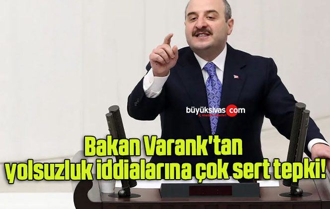 Bakan Varank’tan yolsuzluk iddialarına çok sert tepki!