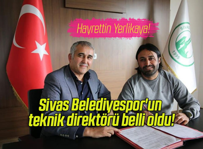 Sivas Belediyespor’un teknik direktörü belli oldu!