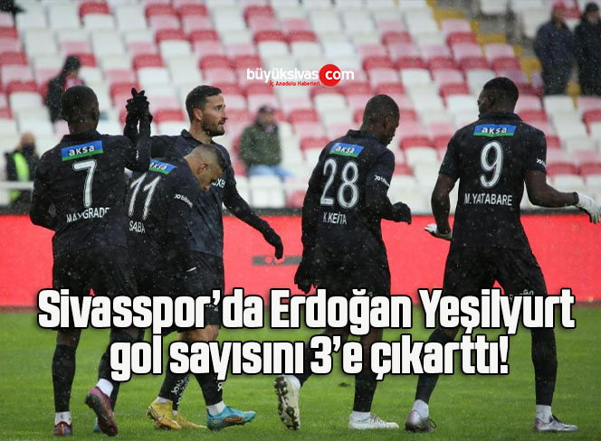 Sivasspor’da Erdoğan Yeşilyurt gol sayısını 3’e çıkarttı!