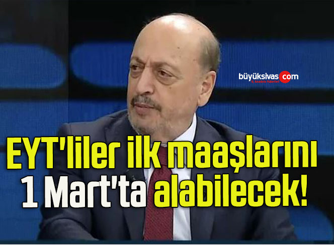 EYT’liler ilk maaşlarını 1 Mart’ta alabilecek!