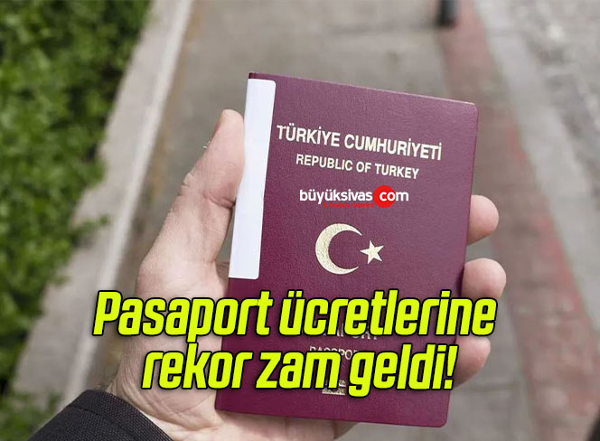 Pasaport ücretlerine rekor zam geldi!