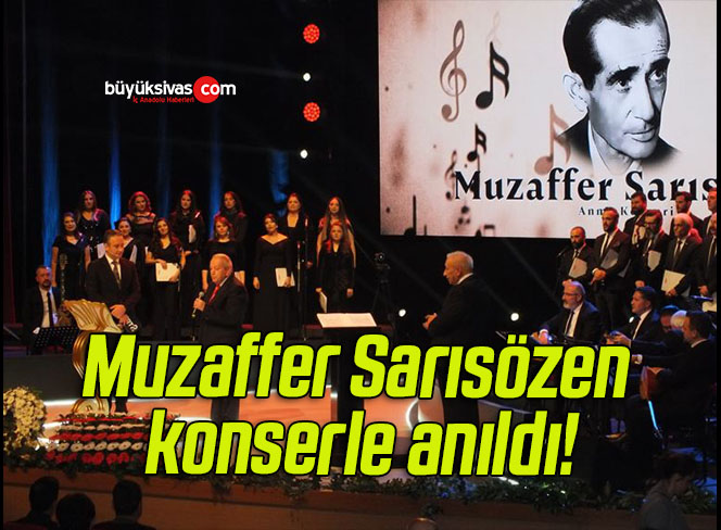 Muzaffer Sarısözen konserle anıldı!