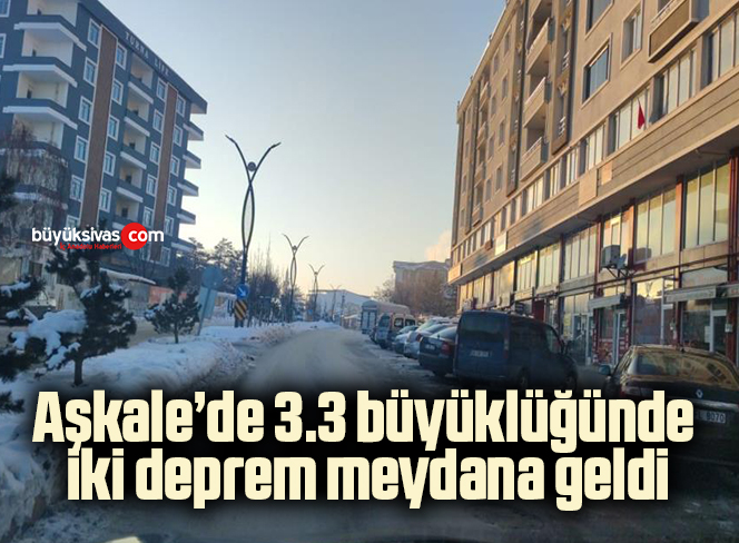 Aşkale’de 3.3 büyüklüğünde iki deprem meydana geldi