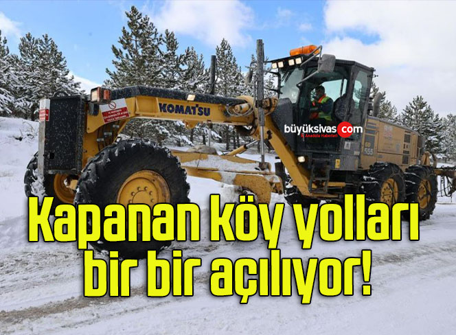 Kapanan köy yolları bir bir açılıyor!
