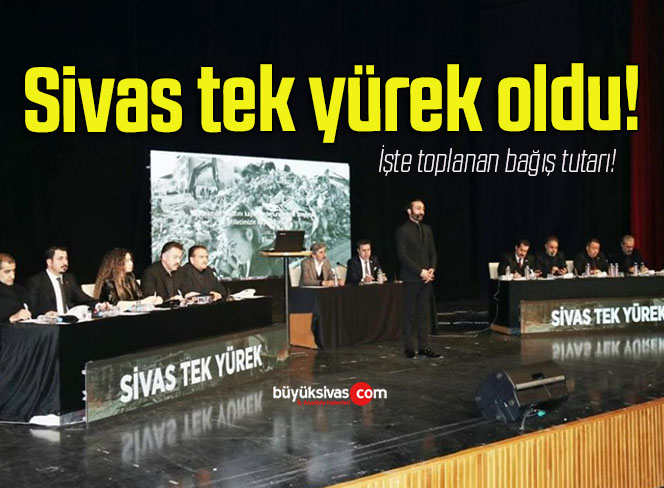 Sivas tek yürek oldu!