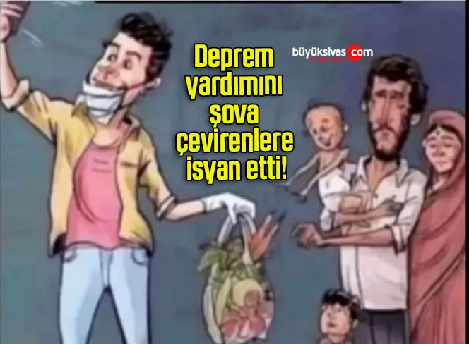 Deprem yardımını şova çevirenlere isyan etti!