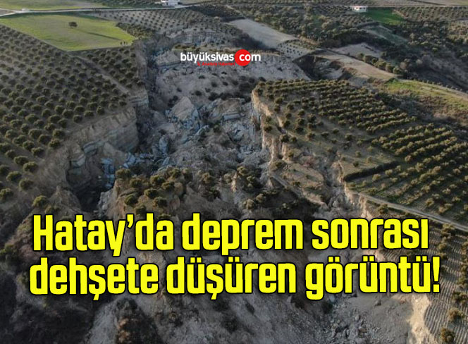 Hatay’da deprem sonrası dehşete düşüren görüntü!