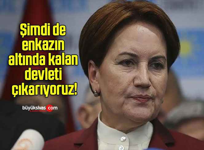 Şimdi de enkazın altında kalan devleti çıkarıyoruz!