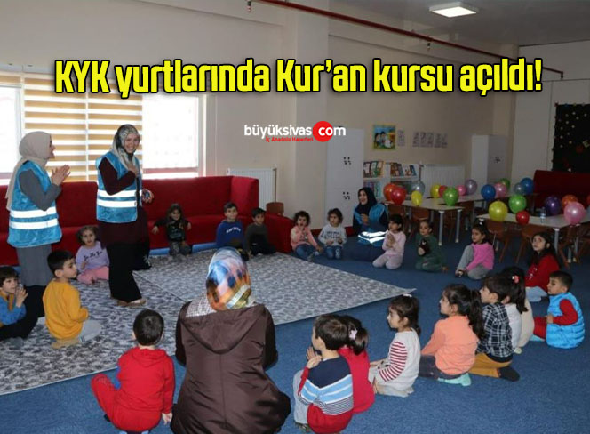 KYK yurtlarında Kur’an kursu açıldı!