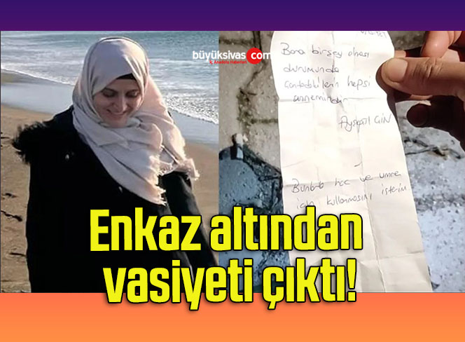 Enkaz altından vasiyeti çıktı!
