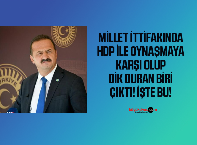 İYİ Partili Yavuz Ağıralioğlu’ndan CHP’ye sert tepki