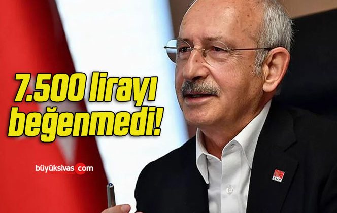 Kılıçdaroğlu’ndan en düşük emekli maaşının 7.500 liraya yükseltilmesine ilk yorum!