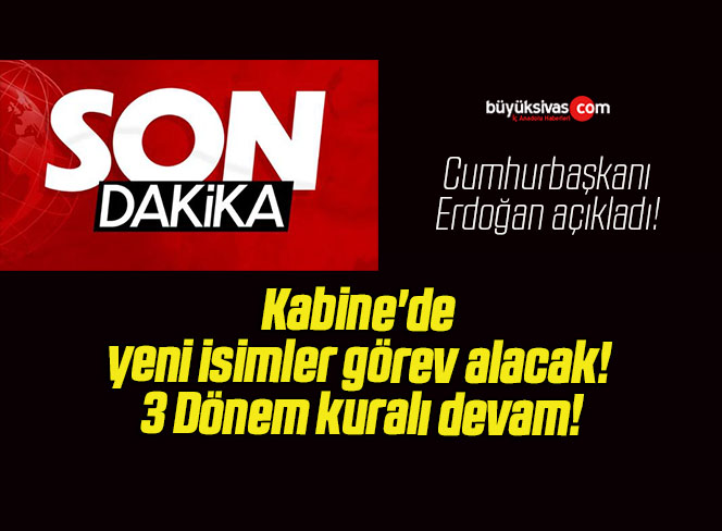Kabine’de yeni isimler görev alacak! 3 Dönem kuralı devam!