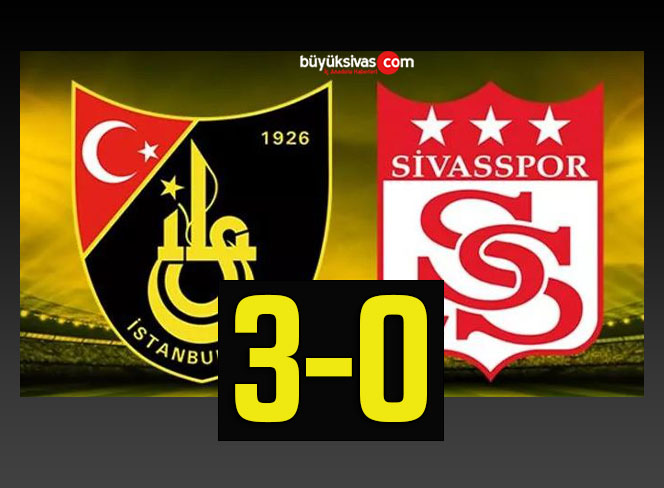 İstanbulspor 3 Sivasspor 0 (maç sonucu)!