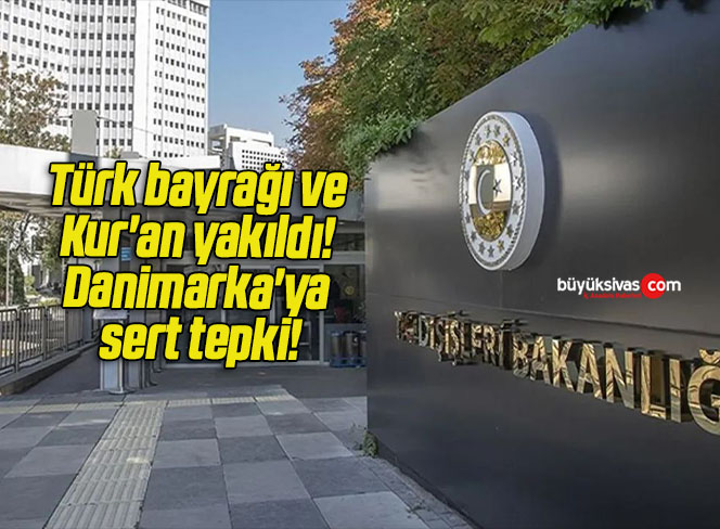 Türk bayrağı ve Kur’an yakıldı! Danimarka’ya sert tepki!