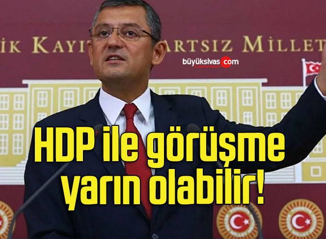 HDP ile görüşme yarın olabilir!