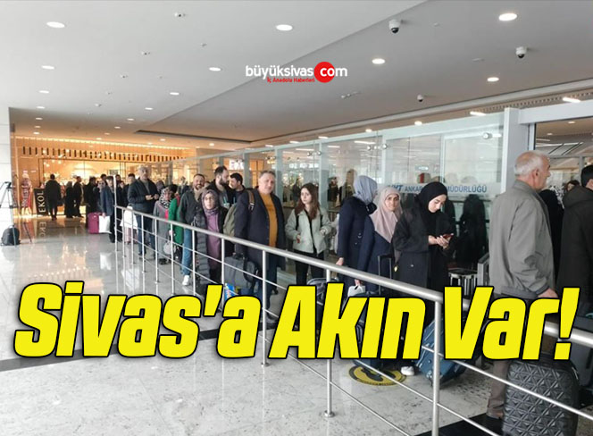 Sivas’a Akın Var!